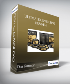 Dan Kennedy - Ultimate Consulting Business