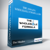Dan Meadors - The Amazon Wholesale Formula 2019