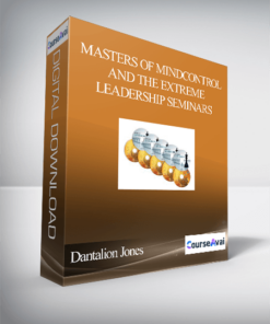 Dantalion Jones – Masters of MindControl and The Extreme Leadership Seminars