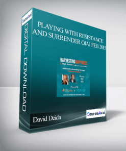 David Deida – Playing with Resistance and Surrender Ojai Feb 2015