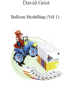 David Grist - Balloon Modelling (Vol 1)