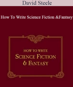 David Steele - How To Write Science Fiction and Fantasy
