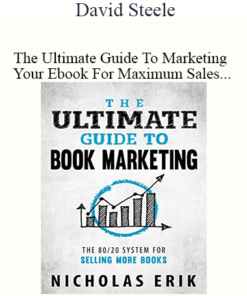 David Steele - The Ultimate Guide To Marketing Your Ebook For Maximum Sales On Demand Training