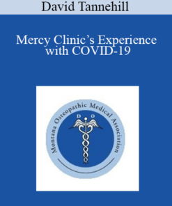David Tannehill - Mercy Clinic’s Experience with COVID-19