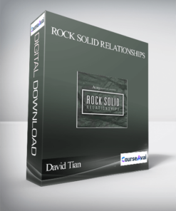 David Tian – Rock Solid Relationships