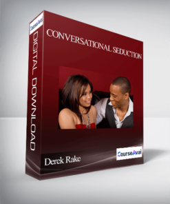 Derek Rake – Conversational Seduction