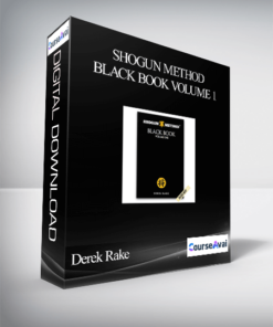 Derek Rake – Shogun Method Black Book Volume 1