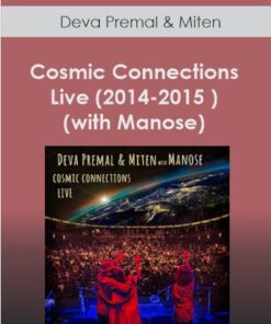 Deva Premal & Miten - Cosmic Connections Live (2014-2015 ) (with Manose)
