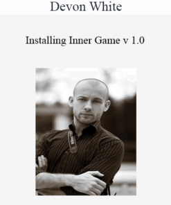 Devon White - Installing Inner Game v 1.0