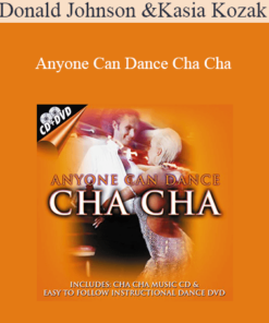 Donald Johnson & Kasia Kozak - Anyone Can Dance Cha Cha