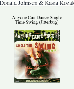 Donald Johnson & Kasia Kozak - Anyone Can Dance Single Time Swing (Jitterbug)