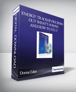 Donna Eden – Energy Tracker Figuring Out What’s Wrong and How to Fix It