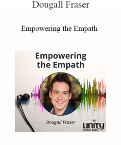 Dougall Fraser - Empowering the Empath