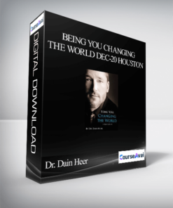 Dr. Dain Heer - Being You Changing the World Dec-20 Houston