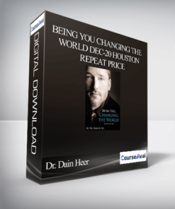 Dr. Dain Heer - Being You Changing the World Dec-20 Houston Repeat Price