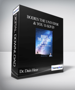 Dr. Dain Heer - Bodies The Universe & You 11-Sep-20