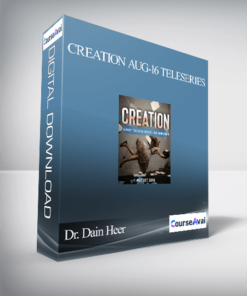 Dr. Dain Heer - Creation Aug-16 Teleseries