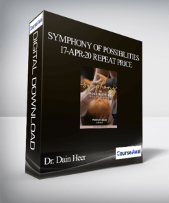 Dr. Dain Heer - Symphony of Possibilities 17-Apr-20 Repeat Price
