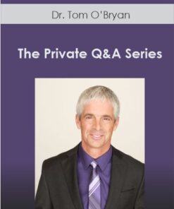 Dr. Tom O’Bryan - The Private Q&A Series