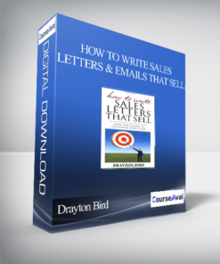 Drayton Bird – How to Write Sales Letters And Emails That Sell