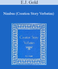 E.J. Gold - Nimbus (Creation Story Verbatim)