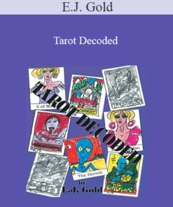 E.J. Gold - Tarot Decoded