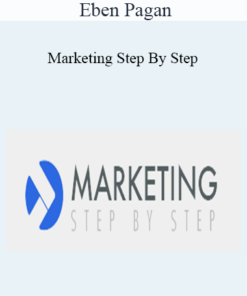 Eben Pagan - Marketing Step By Step 2021
