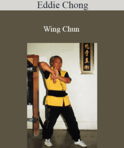 Eddie Chong - Wing Chun
