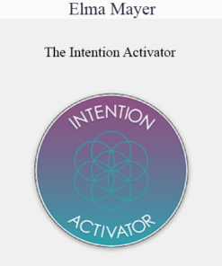 Elma Mayer - The Intention Activator