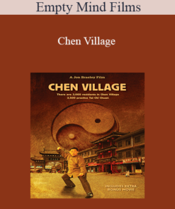 Empty Mind Films - Chen Village