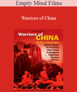 Empty Mind Films - Warriors of China