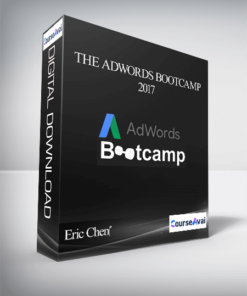 Eric Chen‎ - The Adwords Bootcamp 2017