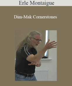 Erle Montaigue - Dim-Mak Cornerstones