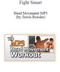 Fight Smart - Head Movement MP3 (by Travis Roesler)