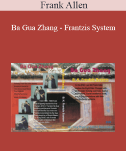 Frank Allen - Ba Gua Zhang - Frantzis System