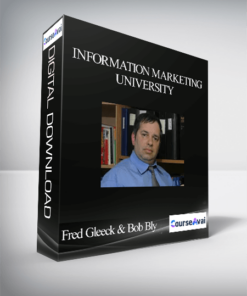 Fred Gleeck & Bob Bly – Information Marketing University