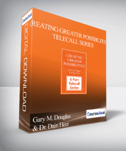 Gary M. Douglas & Dr. Dain Heer - Creating Greater Possibilities Telecall Series