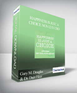 Gary M. Douglas & Dr. Dain Heer - Happiness is Just a Choice Nov-12 Intro