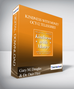 Gary M. Douglas & Dr. Dain Heer - Kindness with Money Oct-12 Teleseries