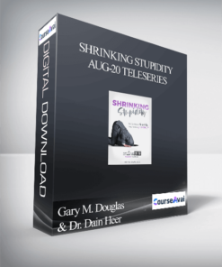 Gary M. Douglas & Dr. Dain Heer - Shrinking Stupidity Aug-20 Teleseries
