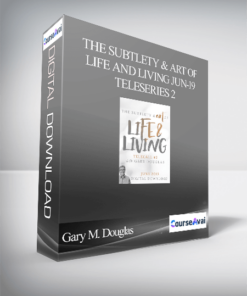 Gary M. Douglas - The Subtlety & Art of Life and Living Jun-19 Teleseries 2