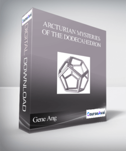 Gene Ang - Arcturian Mysteries of the Dodecahedron