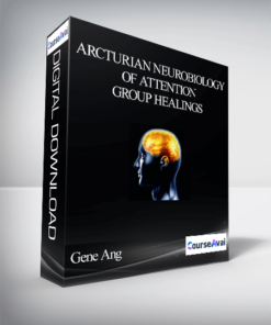 Gene Ang - Arcturian Neurobiology of Attention Group Healings