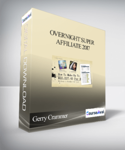 Gerry Crammer & Rob Jones - Overnight Super Affiliate 2017