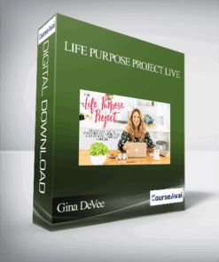 Gina DeVee - Life Purpose Project LIVE