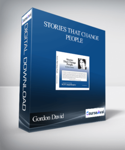 Gordon David – Stories That Change People