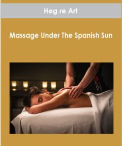 Heg re Art - Massage Under The Spanish Sun