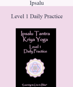 Ipsalu - Level 1 Daily Practice