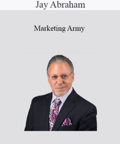 Jay Abraham - Marketing Army