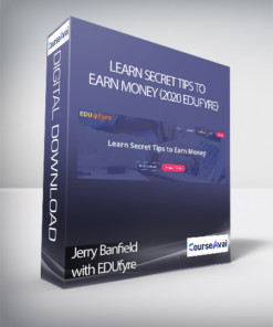 Jerry Banfield with EDUfyre - Learn Secret Tips to Earn Money (2020 edufyre)